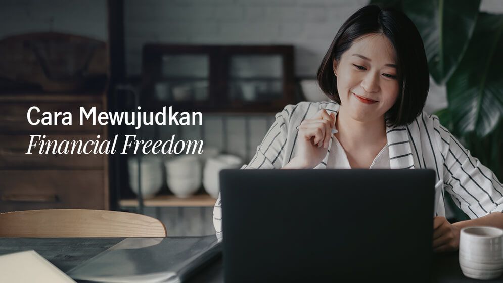 Cara Mewujudkan Financial Freedom