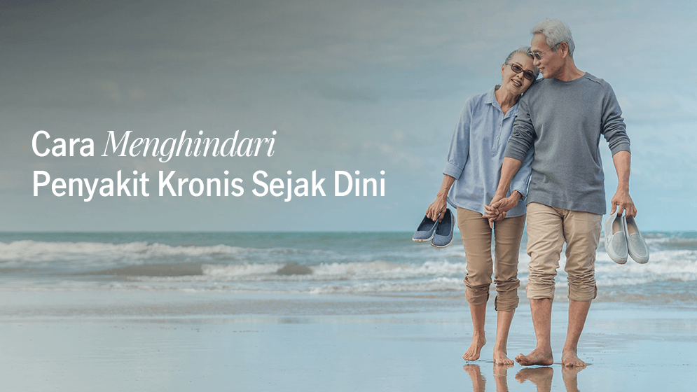 Penyebab Penyakit Kronis Sejak Dini Agar Hari Tua Lebih Nyaman