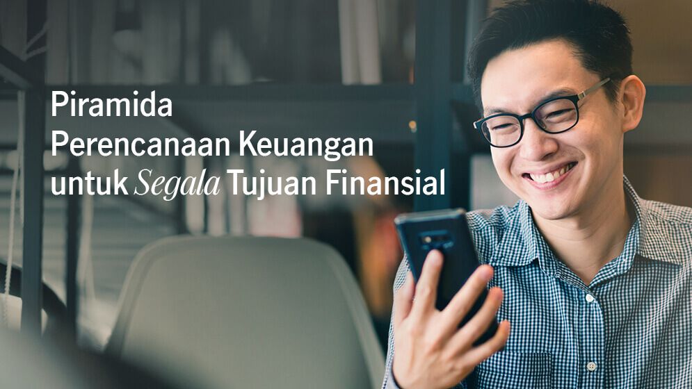 Tujuan Finansial dengan Piramida Keuangan