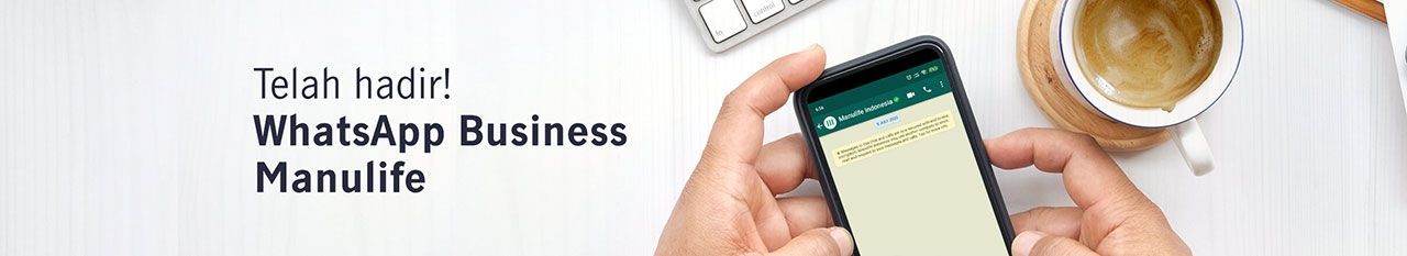 Telah hadir! Whatsapp Business Manulife